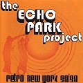 THE ECHO PARK PROJECT / エコー・パーク・プロジェクト / RETRO NEW YORK SALSA