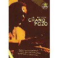 CHANO POZO / チャノ・ポソ / THE REGACY OF CHANO POZO