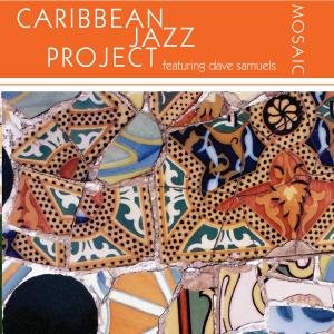 CARIBBEAN JAZZ PROJECT / カリビアン・ジャズ・プロジェクト / MOSAIC