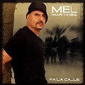 MEL MARTINEZ / PA' LA CALLE