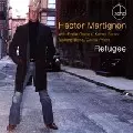 HECTOR MARTIGNON / エクトル・マルチニョン / REFUGEE