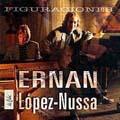 ERNAN LOPEZ-NUSSA / エルナン・ロペス・ヌッサ / FIGURACIONES