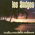 LOS AMIGOS (FRANK EMILIO) / INSTRUMENTALES CUBANOS