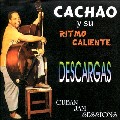 CACHAO / カチャーオ / DESCARGAS -CUBAN JAM SESSIONS-