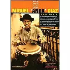 MIGUEL "ANGA" DIAZ / ミゲル・アンガー・ディアス / ANGA MANIA! 