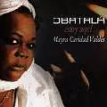 MAYRA CARIDAD VALDES / マイラ・カリダー・ヴァルデス / OBATALA ESTOY AQUI