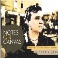 ARTURO STABLE / アルトゥーロ・スタブレ / NOTES ON CANVAS