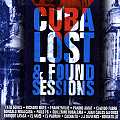 VARIOUS CUBA / CUBA LOST & FOUND SESSION