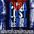 VARIOUS CUBA / CUBA LOST & FOUND SESSION