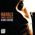 HAROLD LOPEZ-NUSSA / アロルド・ロペス・ヌッサ / CANCIONES