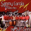 SAMMY GARCIA / POR BUEN CAMINO