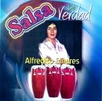 ALFREDITO LINARES / アルフレディート・リナレス / SALSA DE VERDAD
