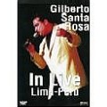 GILBERTO SANTA ROSA / ヒルベルト・サンタ・ロサ / IN LIVE LIMA-PERU