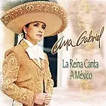 ANA GABRIEL / アナ・ガブリエル / LA REINA CANTA A MEXICO