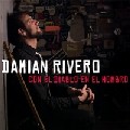DAMIAN RIVERO / ダミアン・リベロ / CON EL DIABLO EN EL HOMBRO