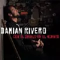 DAMIAN RIVERO / ダミアン・リベロ / CON EL DIABLO EN EL HOMBRO