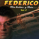 FEDERICO / フェデリコ / MIS EXITOS Y MAS...VOL.3