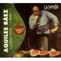 AQUILES BAEZ / アキレス・バエス / LA PATILLA