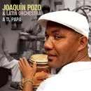 JOAQUIN POZO / ホアキン・ポソ / A TI, PAPA
