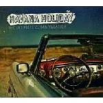 V.A.(HAVANA HOLIDAY) / HANAVA HOLIDAY - ULTIMATE CUBAN VACATION