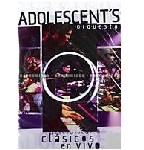 ADOLESCENT'S ORQUESTA / アドレセンツ・オルケスタ / CLASICOS EN VIVO