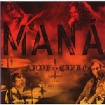 MANA / マナ / ALDE EL CIELO - VIVO