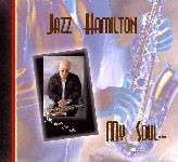 JAZZ HAMILTON Y LAS ESTRELLAS DEL PUEBLO / ジャズ・ハミルトン / MY SOUL...