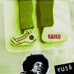 YUSA / ジューサ / HAIKU