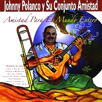 JOHNNY POLANCO / ジョニー・ポランコ / AMISTAD PARA EL MUNDO ETERNO
