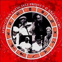 AFROCUBAN LATIN JAZZ PROJECT / アフロキューバン・ラテン・ジャズ