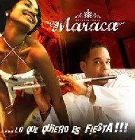MARACA / マラカ / LO QUE QUIERO ES FIESTA