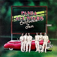 FANIA ALL STARS / ファニア・オール・スターズ / CALIFORNIA JAM