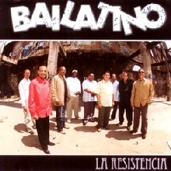 BAILATINO / バイラティーノ / LA RESISTENCIA