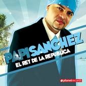 PAPI SANCHEZ / パピ・サンチェス / EL REY DE LA REPUBLICA