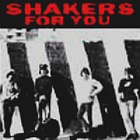 LOS SHAKERS / ロス・シェイカーズ / SHAKERS FOR YOU