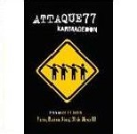 ATTAQUE 77 / アタック77 / KARMAGEDON EN VIVO