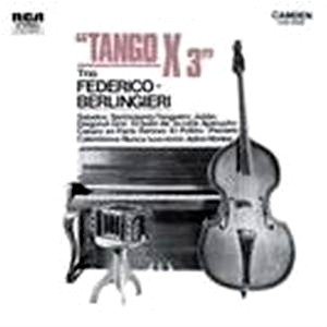 TRIO FEDERICO BERLINGIERI / TANGO X 3