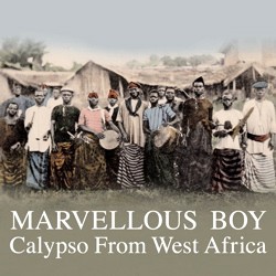 V.A. (MARVELLOUS BOY) / V.A.(マーヴェラス・ボーイ) / MARVELLOUS BOY - CALYPSO FROM WEST AFRICA