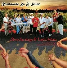 DAVE SANTIAGO / RUMBEANDO EN EL SOLAR