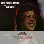 HECTOR LAVOE / エクトル・ラボー / LA VOZ (MASTERWORKS)