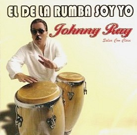 JOHNNY RAY ZAMOT / ジョニー・レイ・サモー / EL DE LA RUMBA SOY YO
