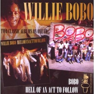 WILLIE BOBO / ウィリー・ボボ / HELL OF AN ACT TO FOLLOW + BOBO