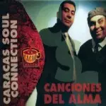 CARACAS SOUL CONNECTION / CANCIONES DEL ALMA