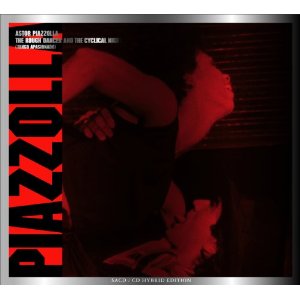 ASTOR PIAZZOLLA / アストル・ピアソラ / THE ROUGH DANCER AND THE CYCLICAL NIGHT