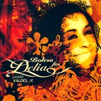 LAZARO VALDES / ラサロ・バルデス / BOLERO FOR DELIA