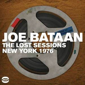 JOE BATAAN / ジョー・バターン / THE LOST SESSIONS - NEW YORK 1976