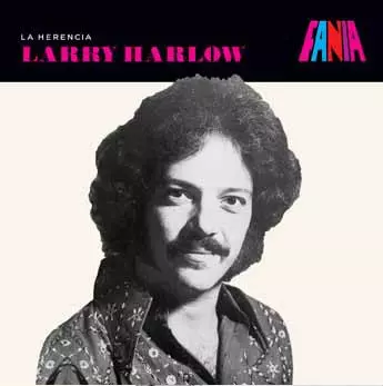 ORCHESTRA HARLOW (LARRY HARLOW) / オルケストラ・ハーロウ (ラリー・ハーロウ) / LA HERENCIA