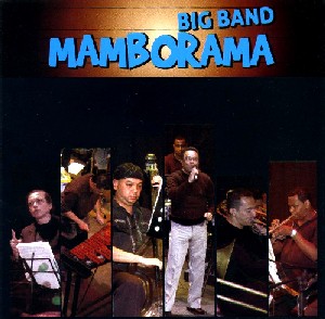 BIG BAND MAMBORAMA / NOCHE DE MAMBO