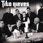 TITO NIEVES / ティト・ニエベス / ENTRE FAMILIA