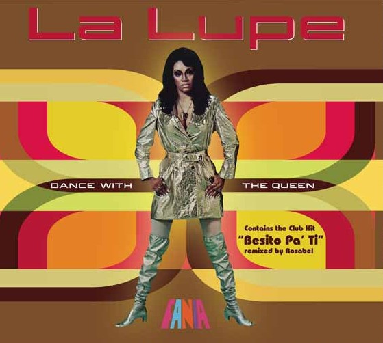 LA LUPE / ラ・ルーペ / DANCE WITH THE QUEEN